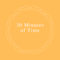 30 Minutes of Time