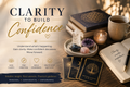 Clarity to Build Confidence Session