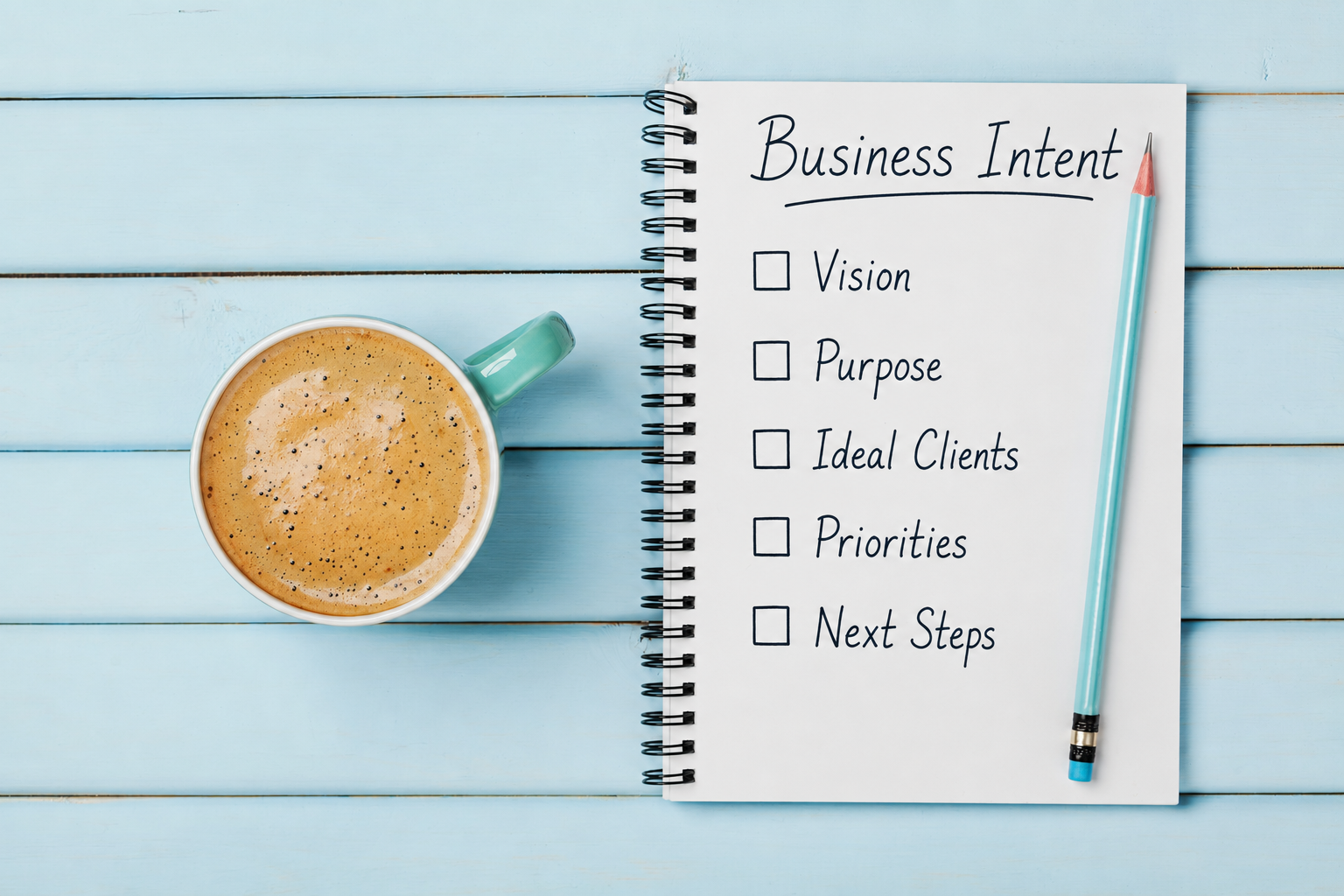 Deliberate Intent for Business
